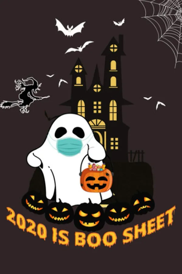 Cover of 2020 is Boo Sheet friendly Ghost Mask Funny Halloween: 120 Pages, 6" x 9" (Great Gift especially around Halloween Time for Family Members or Friends)