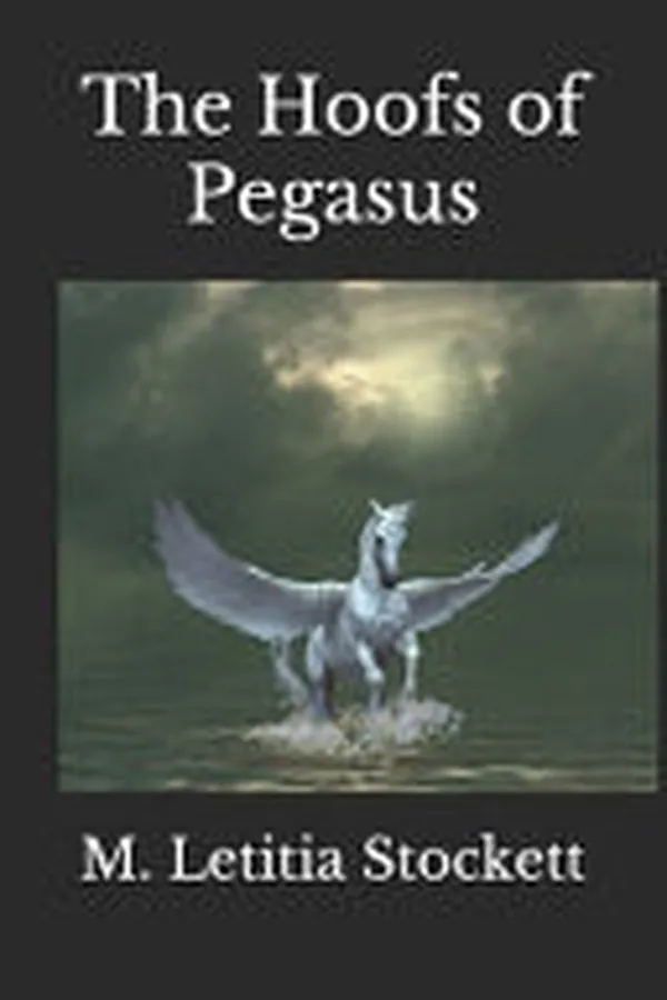 Cover of The Hoofs of Pegasus(Illustrated)