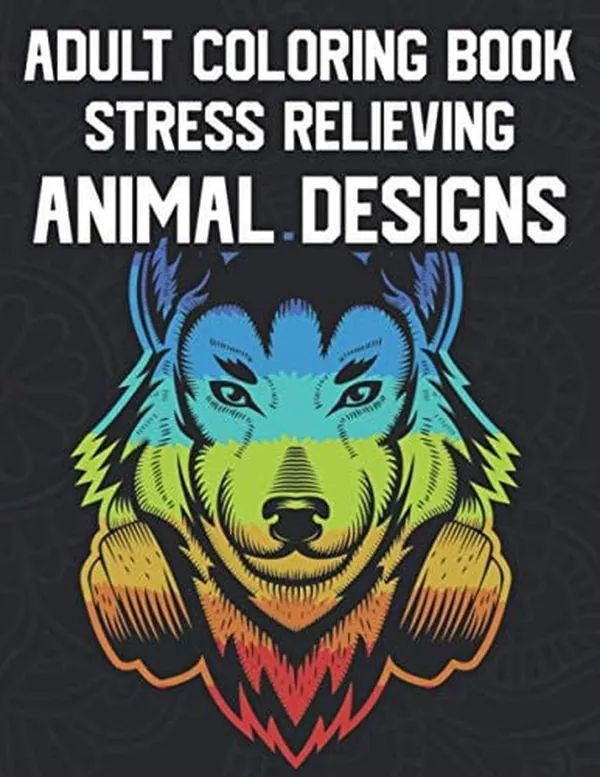 Cover of Adult Coloring Book Stress Relieving Animal Designs Relaxing Coloring Activity Pages, Intricate Patterns And Designs Of Animals To Color