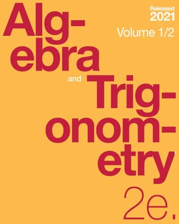 Cover of Algebra and Trigonometry 2e (Volume 1/2)