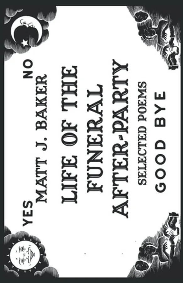 Cover of Life of the Funeral After-party: Selected Poems 2021-2022
