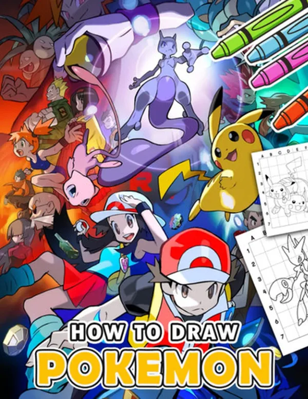 Cover of How To Draw 𝓟𝓸𝓴é𝓶𝓸𝓷: 30 Step-By-Step And Simple Illustration Pages Of Legendary Manga Characters | Gifts For Fans To Draw And Color
