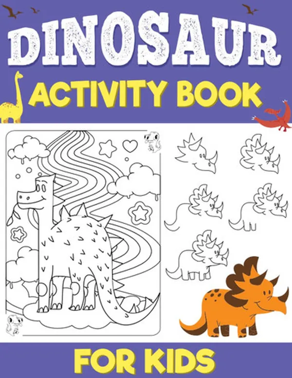 Cover of Dinosaur Activity Book: For Kids (Coloring, Maze, Sudoku, Trace, Etc)