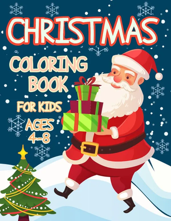 Cover of Christmas Coloring Book for Kids Ages 4-8: Kids Coloring & Winter Activity Book for Christmas I Preschool Coloring Book. Christmas Illustrations for ... Pages I Christmas Drawings for Children.