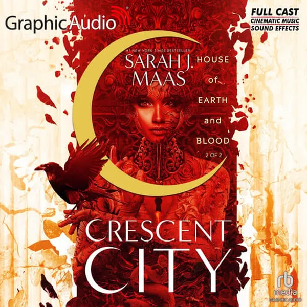 Cover of House of Earth and Blood (2 of 2) [Dramatized Adaptation]: Crescent City 1