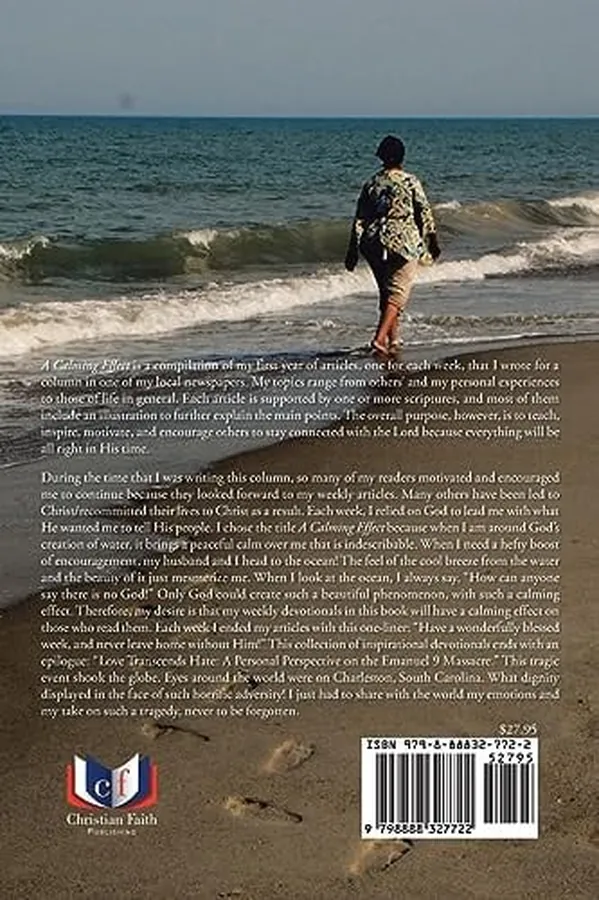Cover of A Calming Effect A Collection of Devotionals to Teach, Inspire, Motivate, and Encourage With Scenes of Nature