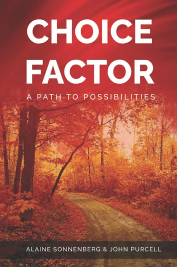 Cover of Choice Factor A Path to Possibilities