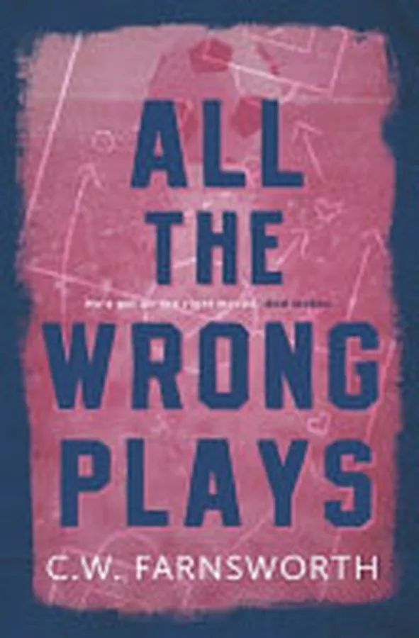 Cover of All the Wrong Plays